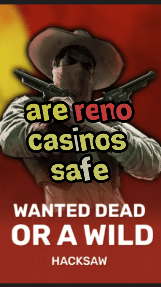 are reno casinos safe-trdjkmsxjksdss.com